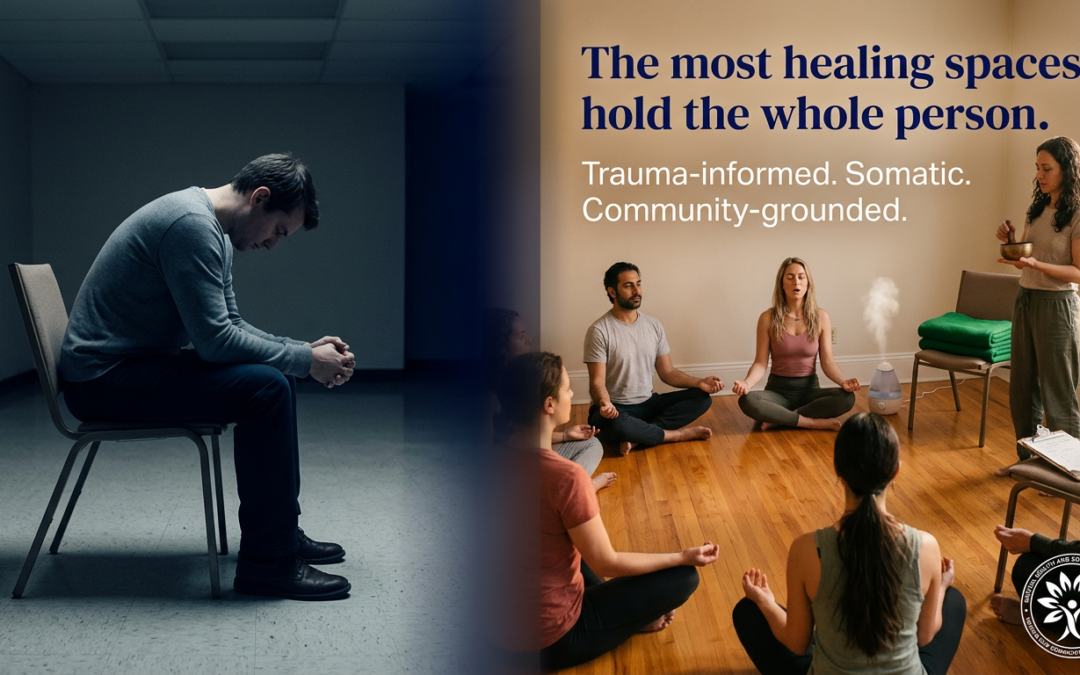 Beyond Quick Fixes: Why Trauma‑Informed, Somatic, and Belonging‑Centered Groups Heal Deeper